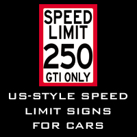 US-Style SPEED LIMIT signs for cars